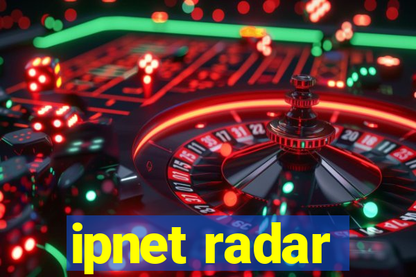 ipnet radar